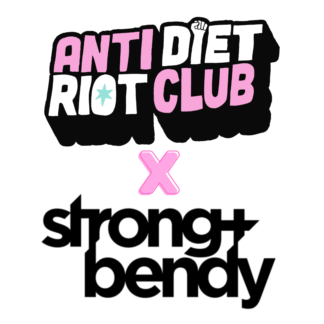 Anti Diet Riot Club Free Classes - Strong + Bendy